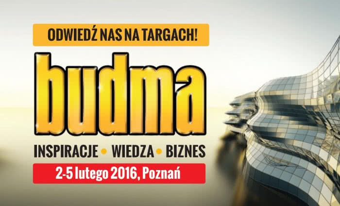 BUDMA 2016. Centrum inspiracji, wiedzy, biznesu